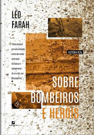 Sobre bombeiros e heris