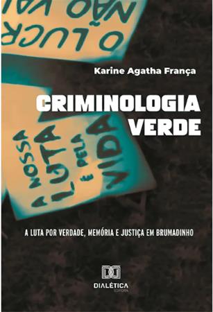 Criminologia Verde: a luta p[...]